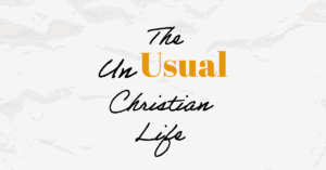 unusual christian life featured image